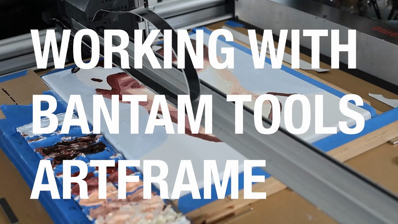 Andee Collard Working with Bantam Tools Artframe