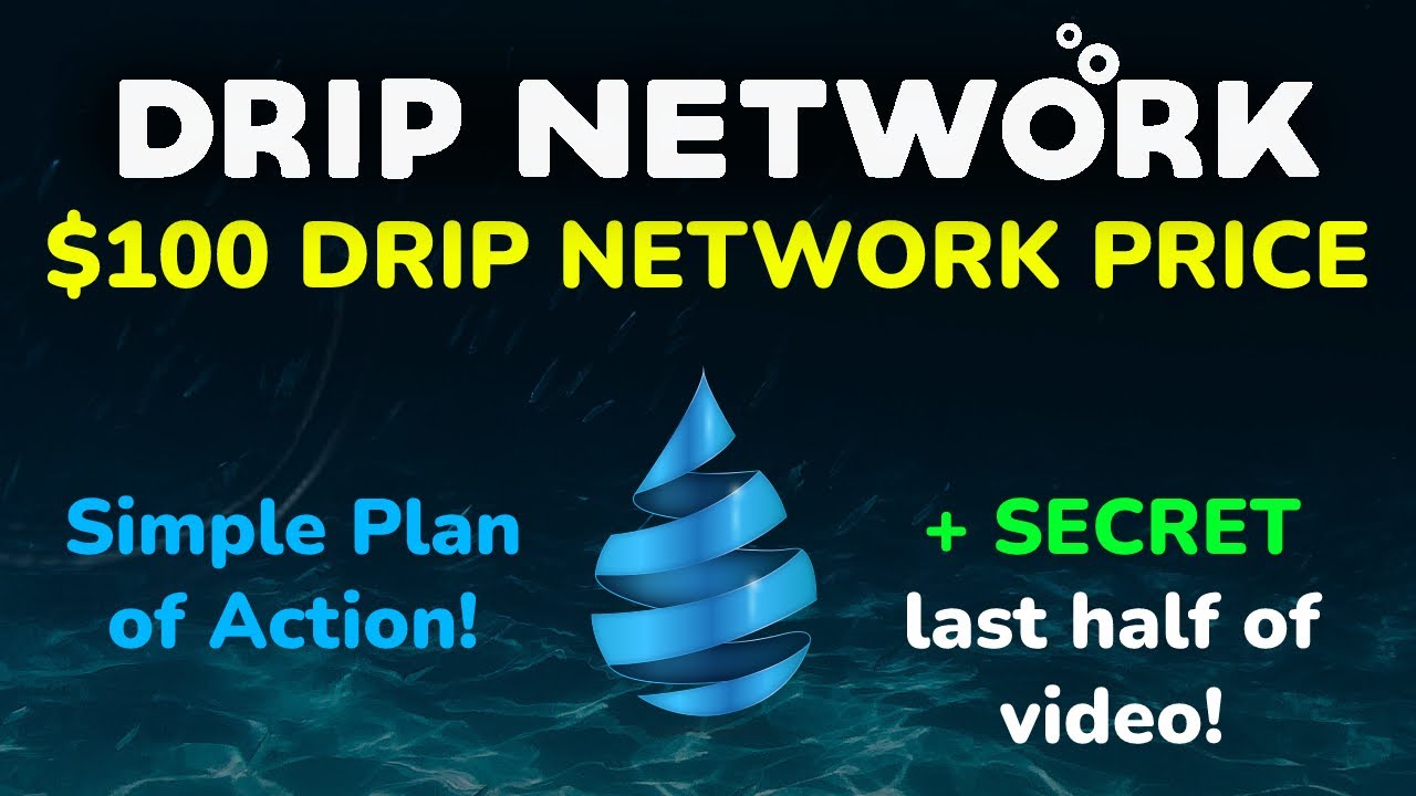 How to Raise the DRIP Network Price to $100+ Using the DRIP Reservoir