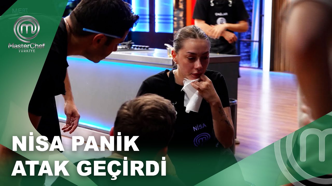 Strese Giren Nisa Panik Atak Geçirdi | MasterChef Türkiye 06.09.2025