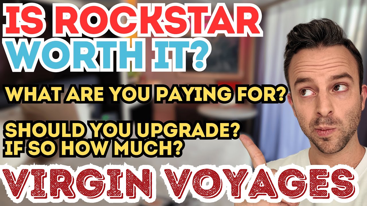 Virgin Voyages | Стоит ли покупать Rockstar? | Советы и рекомендации