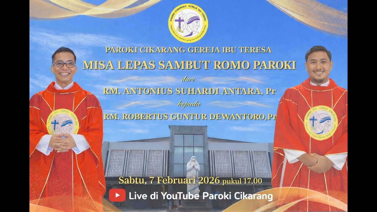 Live Streaming Misa Minggu Biasa V, sekaligus Acara Pisah Sambut Romo Paroki & Pelantikan DPH