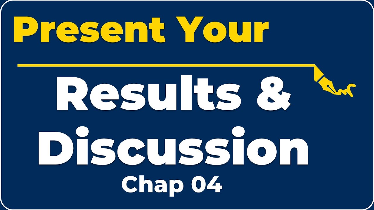 How to Present Results & Discussion | Thesis Writing Guide
