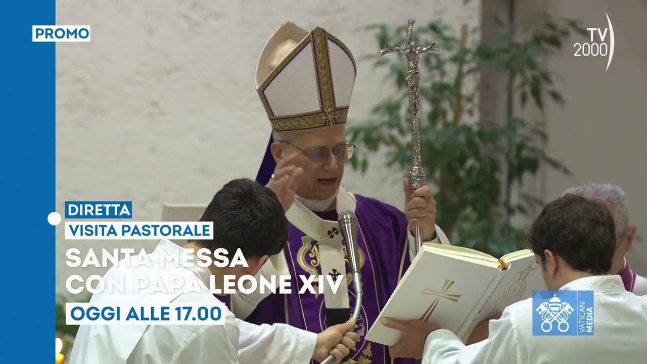 Papa Leone XIV, Messa alla Parrocchia “Sacro Cuore di Gesù a Ponte Mammolo” - oggi 15 marzo ore 17