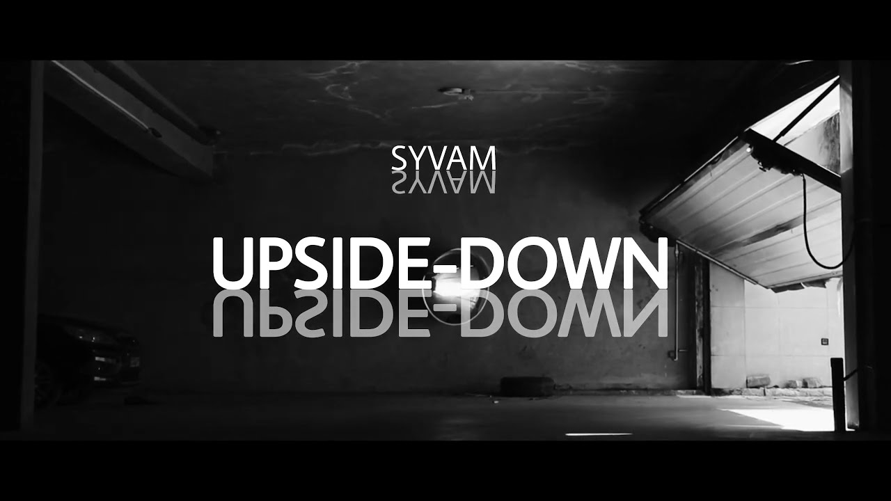 SYVAM - Upside Down | Official Audio