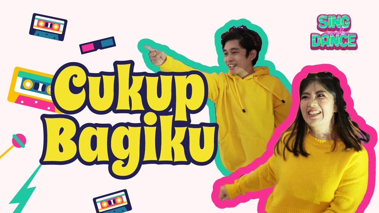 Cukup Bagiku | Sing & Dance