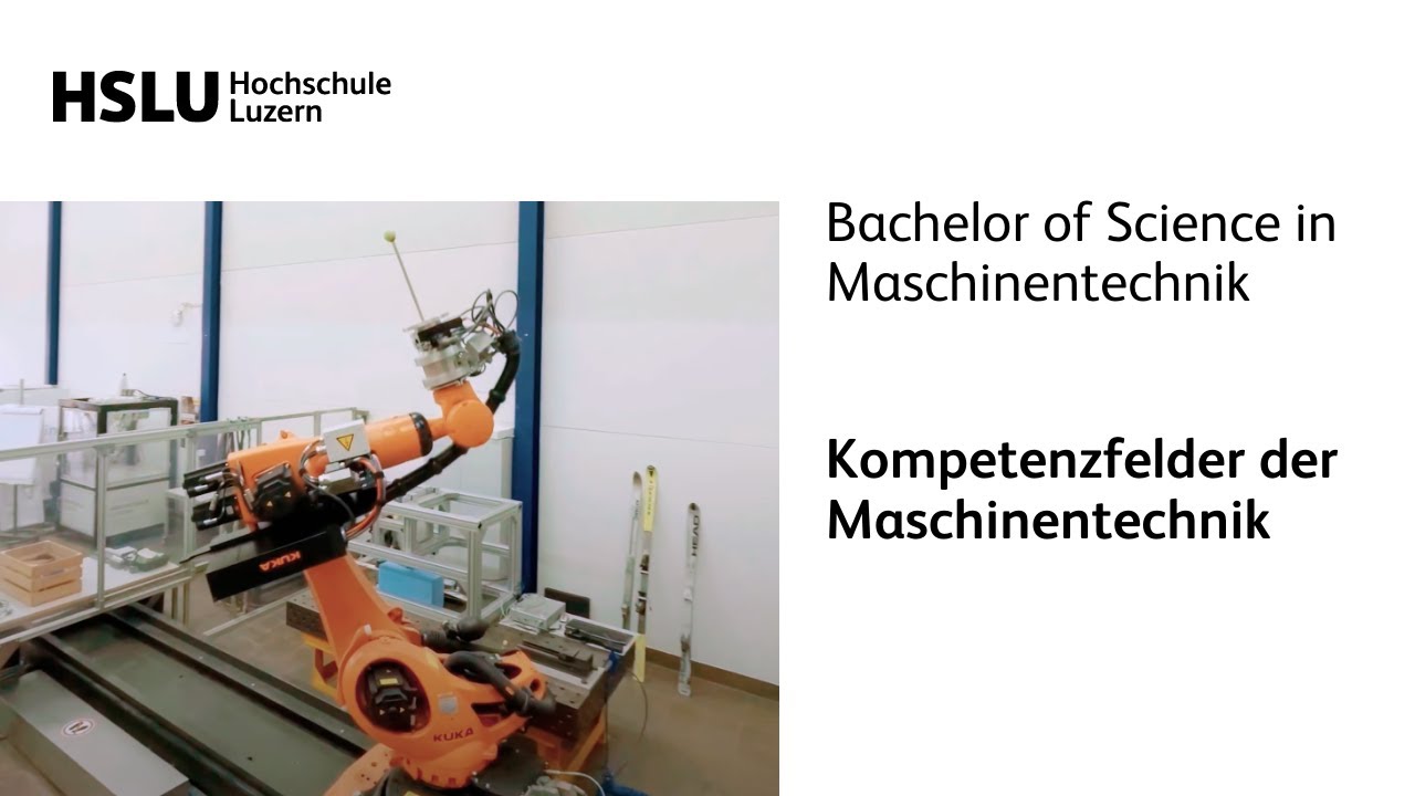 Bachelor of Science in Maschinentechnik: Kompetenzfelder