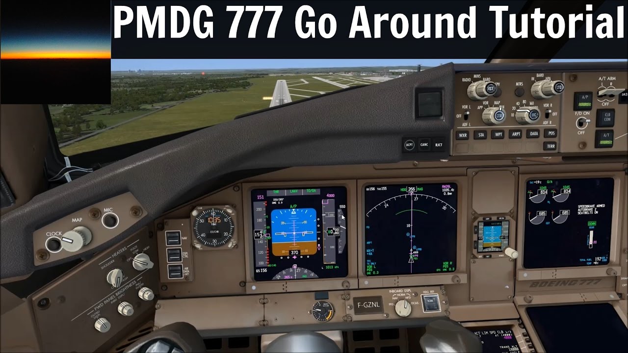 PMDG 777 Go Around Tutorial and Tips