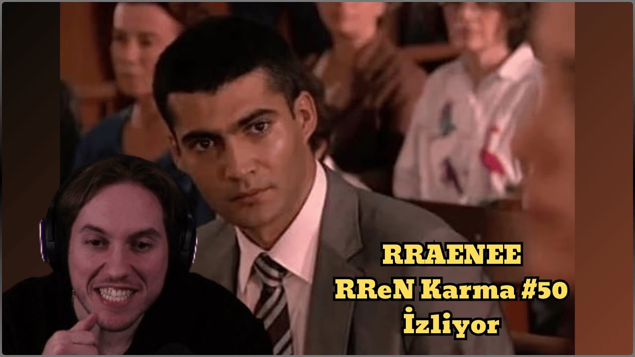 RRaenee RReN Karma #50 İzliyor