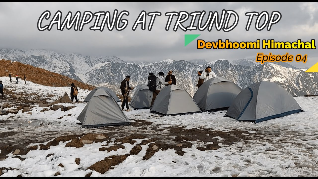 Camping at Triund Top | -8 Degrees | Snow Camping & Trekking Details | Devbhoomi Himachal - EP04 V33