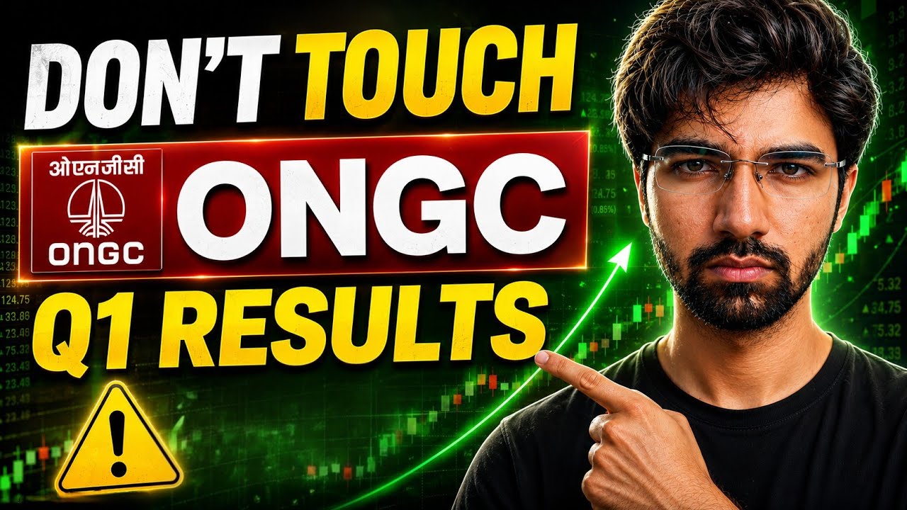 🛑 ONGC Q1 Results: Buy, Sell or Hold? Complete Analysis