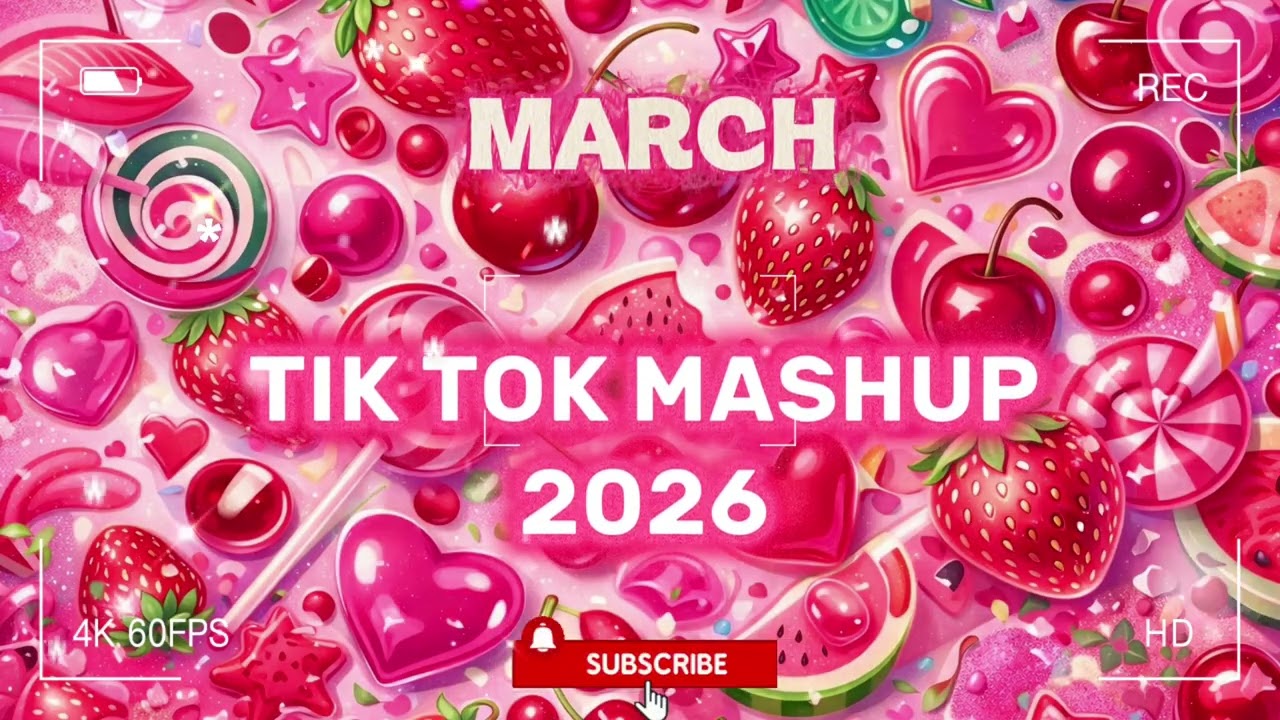 TikTok Mashup March 💓2026💓 (Not Clean)