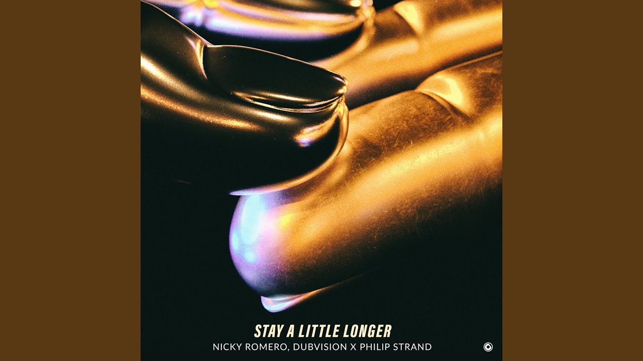 Stay A Little Longer