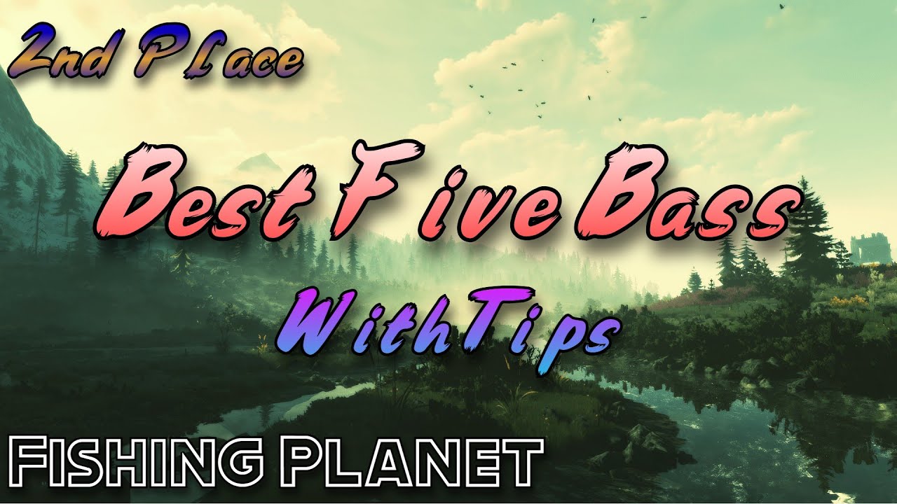 Fishing Planet — 2-е место — лучшие пять окуней — с советами