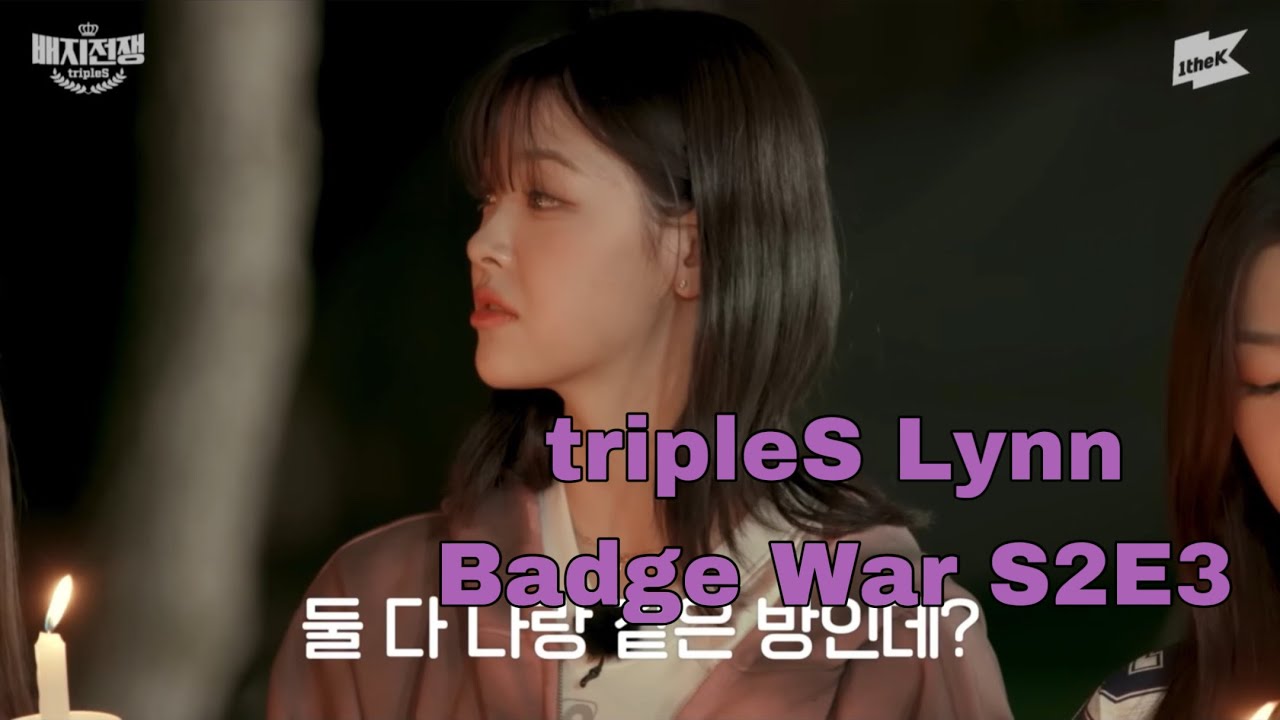 tripleS Lynn Badge War Clips - 3 S2E3