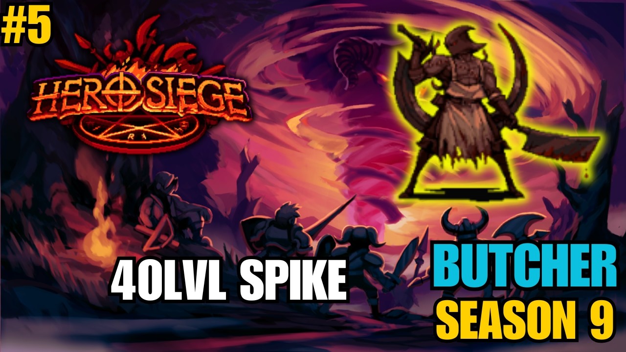 Giga Spike na 40lvlu??  | Hero Siege Season9 Butcher #5 Gameplay PL