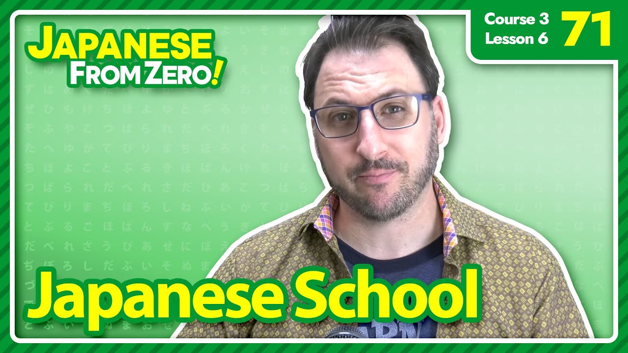 Japanese School | Japanese From Zero! Video 71