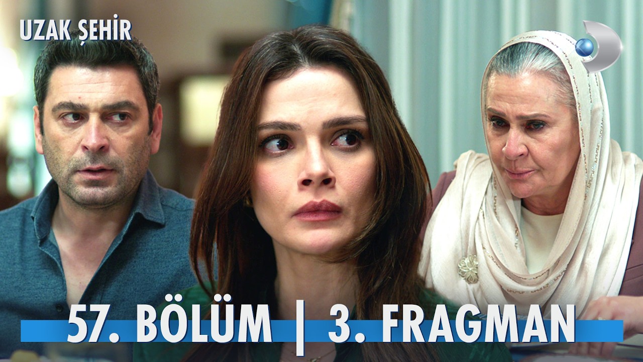 Uzak Şehir 57. B&ouml;l&uuml;m 3. Fragman | &ldquo;Meryem&rsquo;i al getir o zaman konağa!&rdquo; @kanald