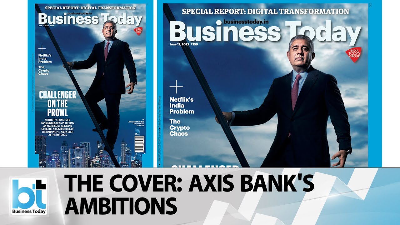 How CEO Amitabh Chaudhry Is leading Axis Bank's Reincarnation
