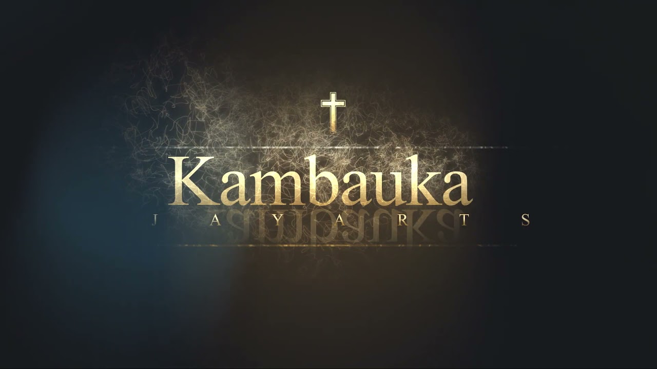 Real Time Faith - Kambauka (Official Video)
