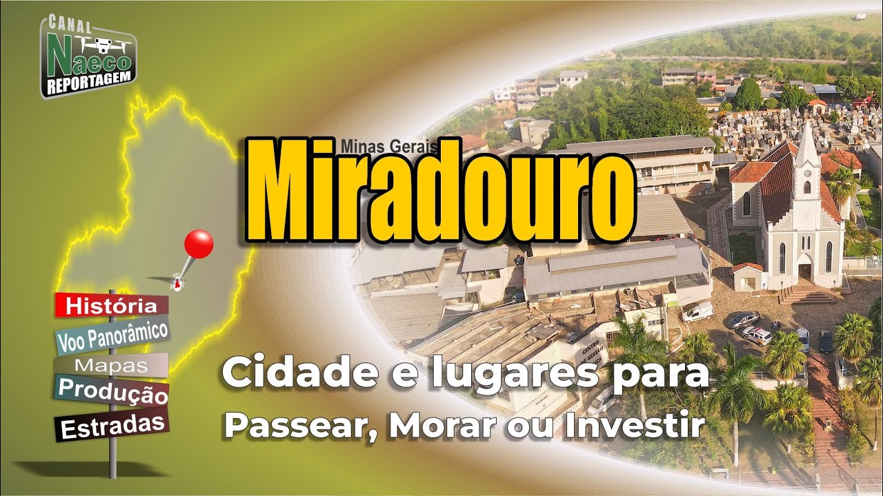 Miradouro, MG – Cidade para passear, morar e investir.
