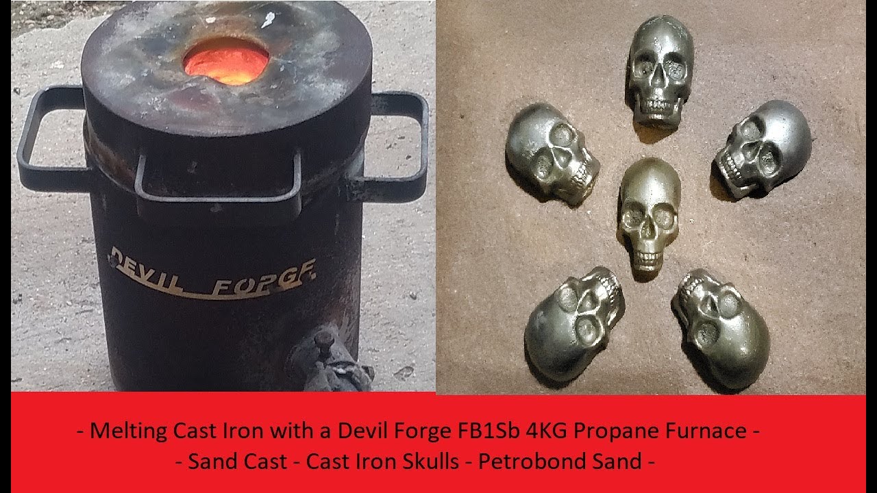 Melting Cast Iron - Sand Cast Skull - Devil Forge - PetroBond