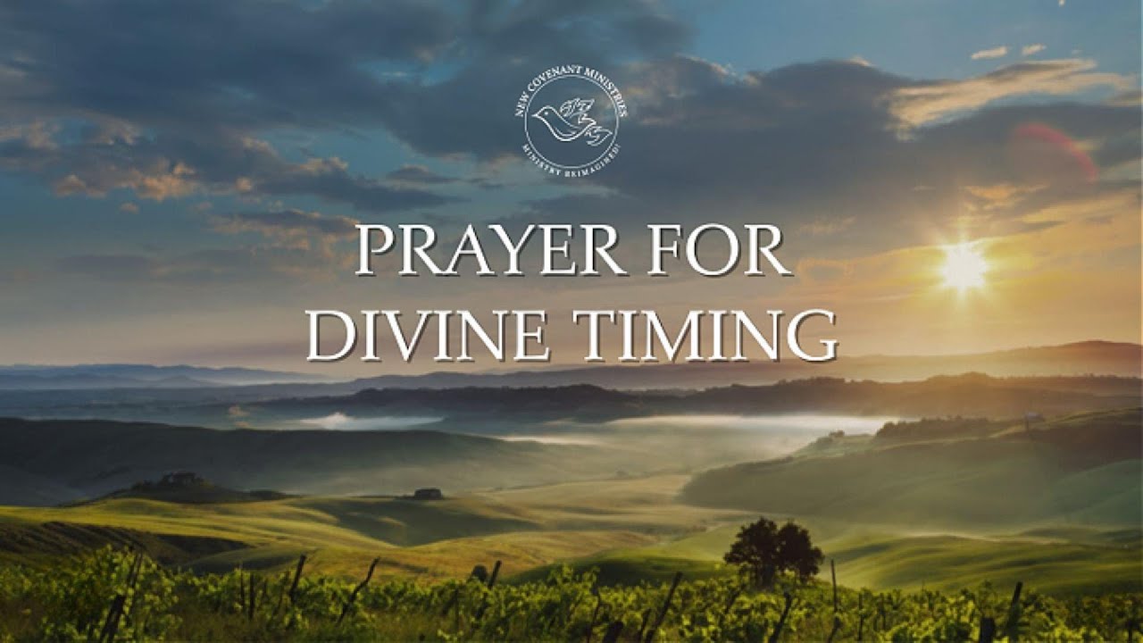 Prayer for Divine Timing | Daily Prophetic Prayer