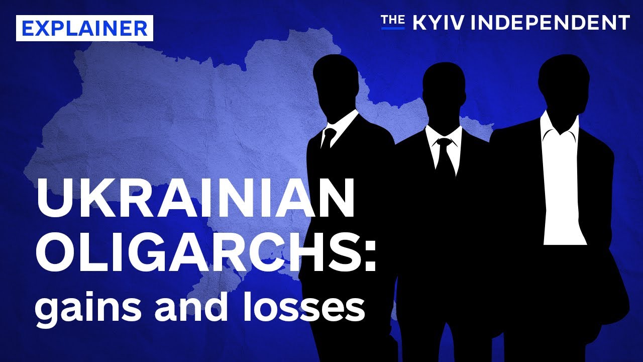Ukraine’s most powerful oligarchs: Where are they now?