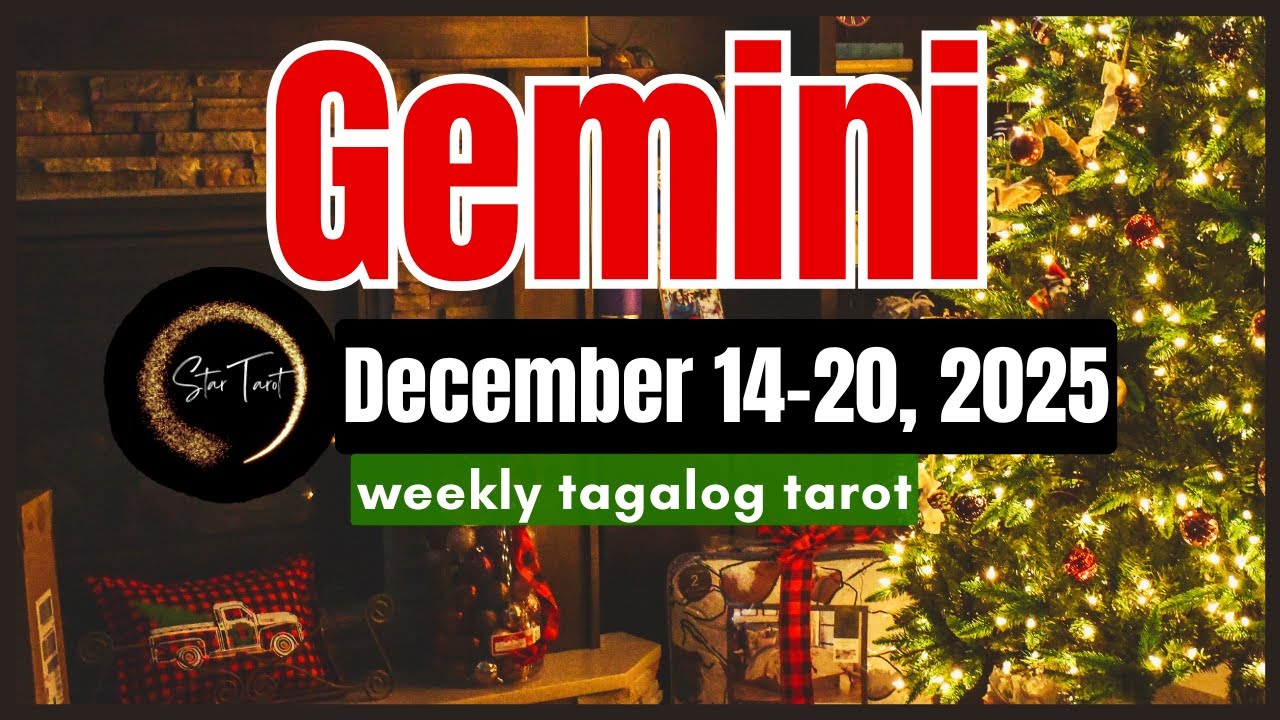 ANO'NG PAPARATING SA'YO GEMINI DECEMBER 14-20, 2025💫 WEEKLY TAROT READING