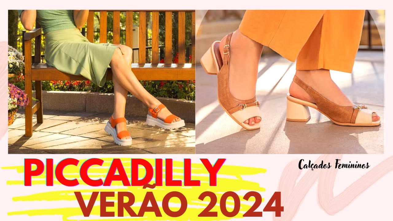 CONFORTO PICCADILLY COLEÇÃO VERÃO 2024 SANDÁLIAS CONFORTÁVEIS/ORTOPÉDICAS DE FASCITE/JOANTE/ESPORÃO