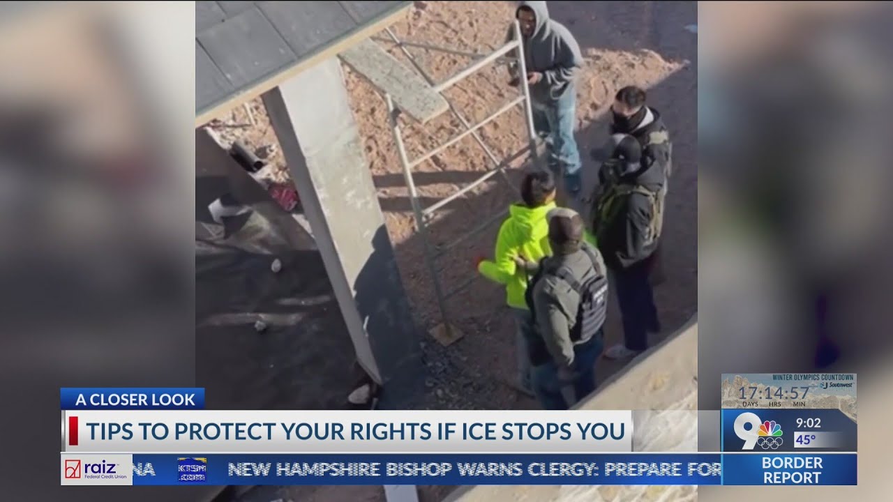 What to do if you get stopped by ICE?