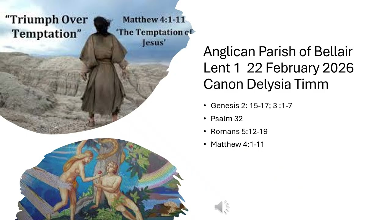 Anglican Parish of Bellair  Lent 1  22 February 2026