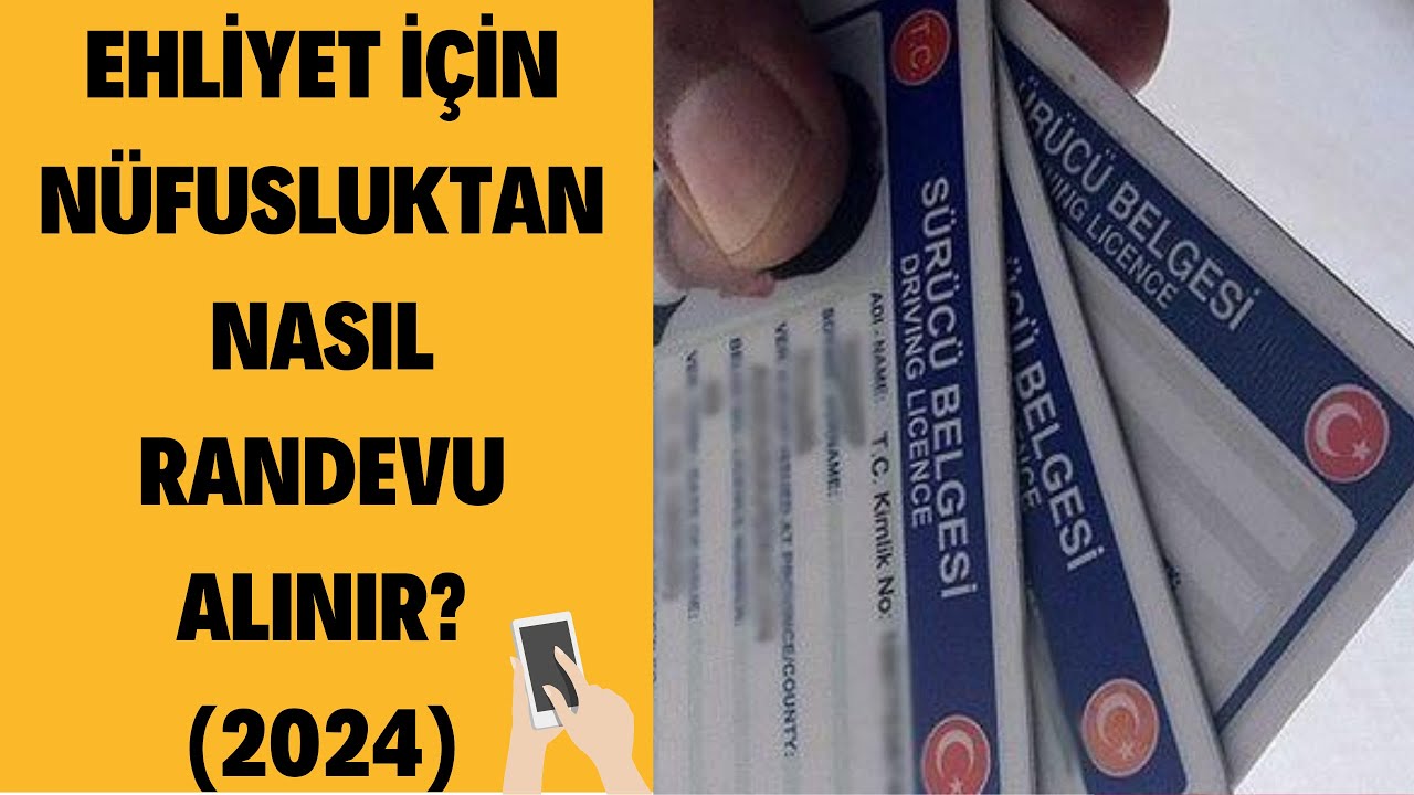 (2025) EHLİYET RANDEVUSU NASIL ALINIR? / EHLİYET RANDEVU ALMA - NÜFUSTAN RANDEVU ALMAK 2025
