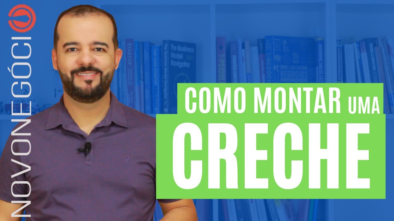 Como Montar Uma Creche [PASSO A PASSO]