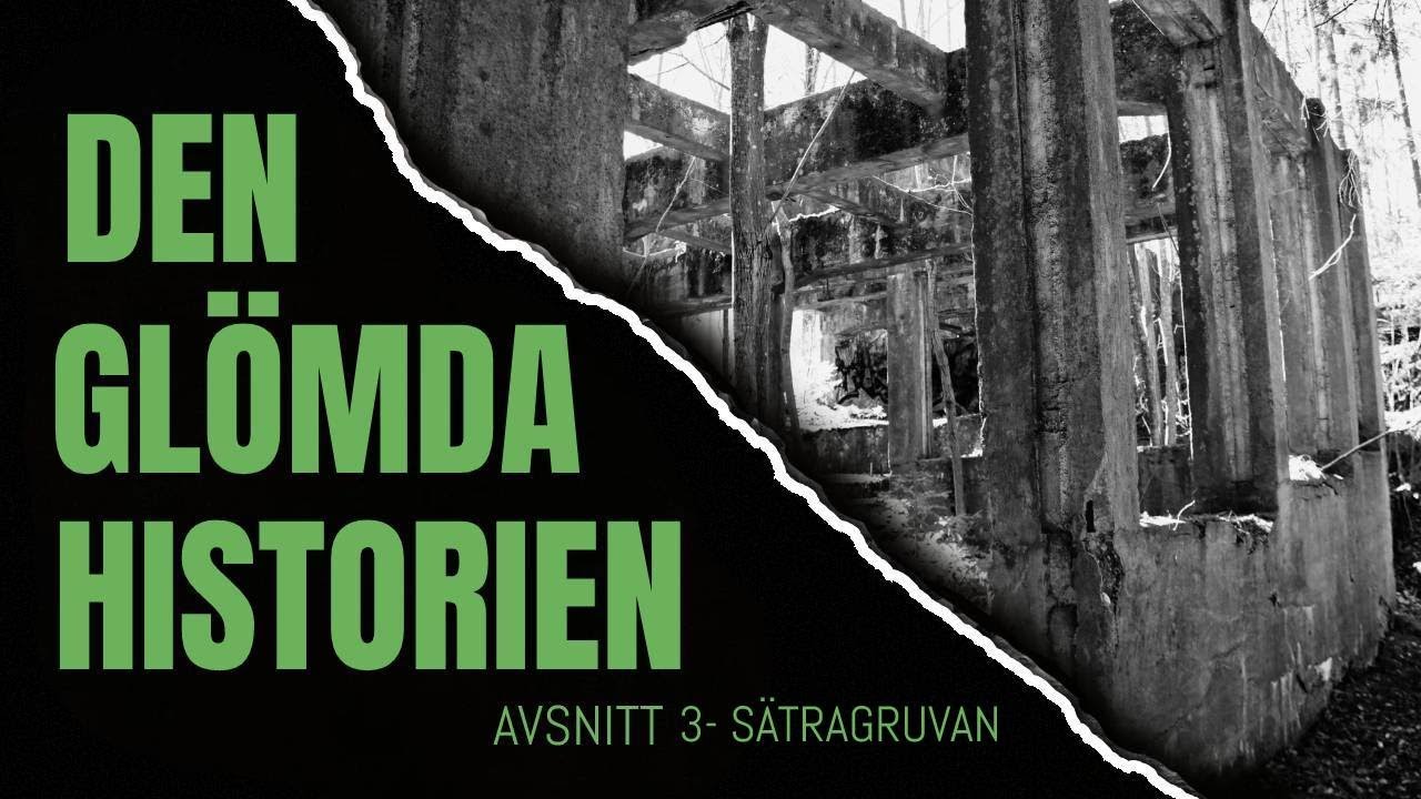 Sätragruvan: Miljöhotet i skogen