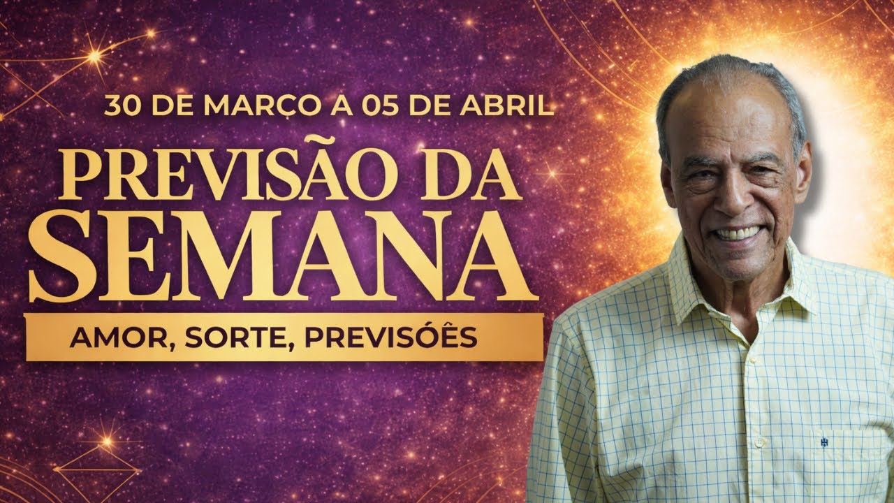 Hor&oacute;scopo semanal de 30 de mar&ccedil;o a 05 de abril | POR JO&Atilde;O BIDU