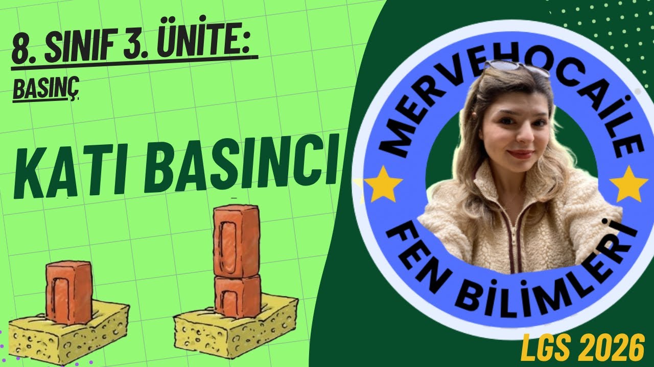 8. SINIF KATI BASINCI - BASINÇ (3. ÜNİTE) KONU ANLATIMI-1 #LGS2026