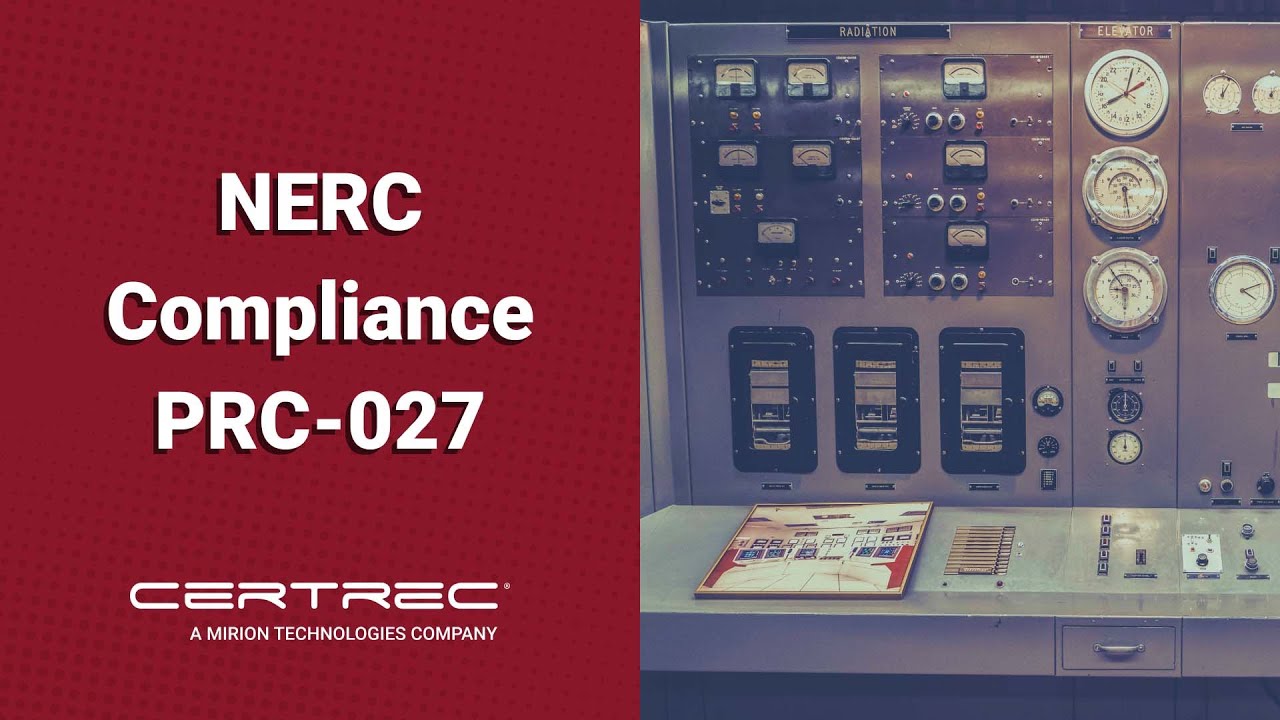 NERC Compliance - PRC-027 Updates