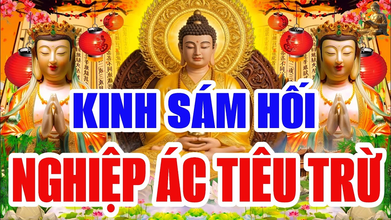 S&aacute;ng 13 &Acirc;m Th&aacute;ng 2 Nghe Thầy Tụng Kinh Cầu An S&aacute;m Hối Nghiệp &Aacute;c Ti&ecirc;u Trừ, Căn L&agrave;nh Tăng Trưởng