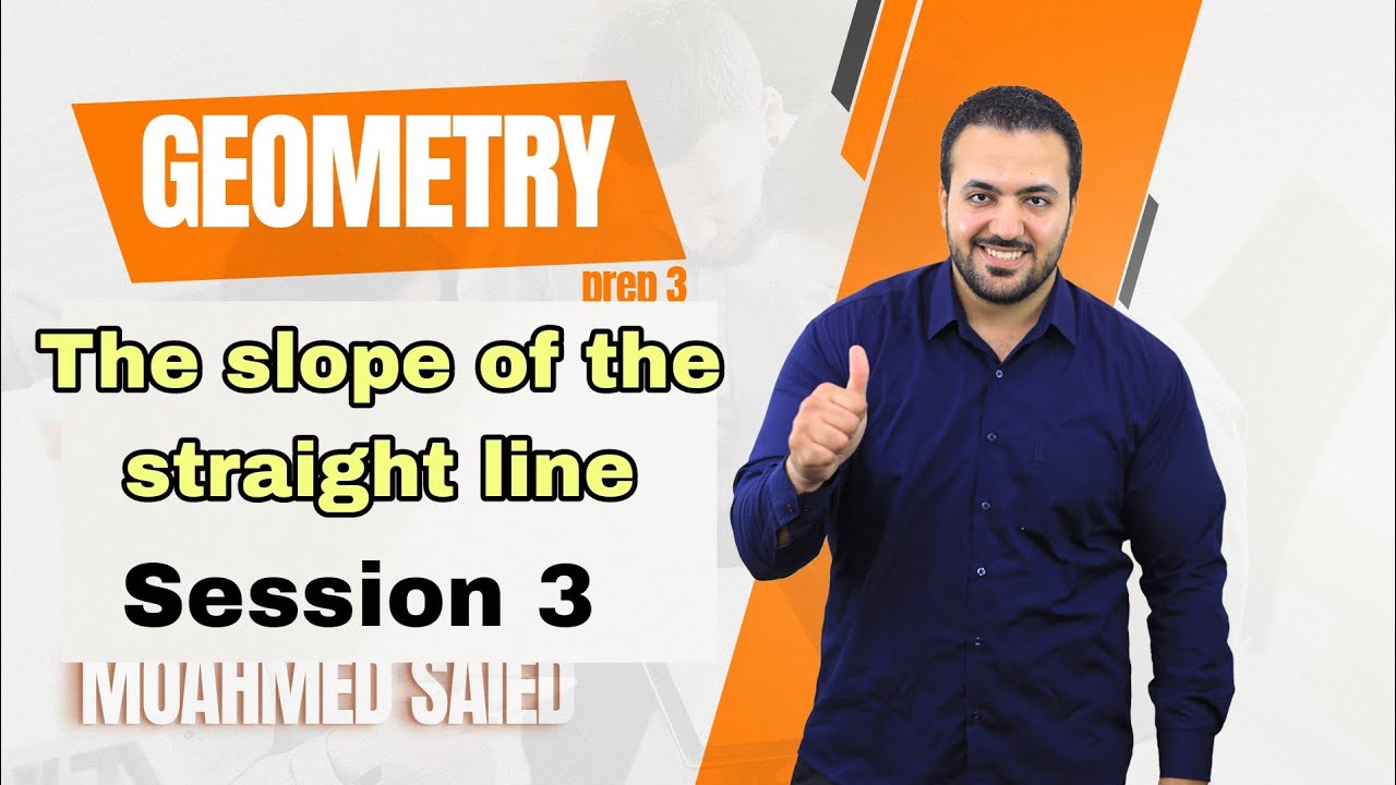 The slope of the straight line/ prep 3 geometry