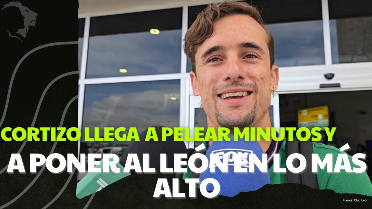 Cortizo llega a pelear por minutos y a poner a León en lo más alto