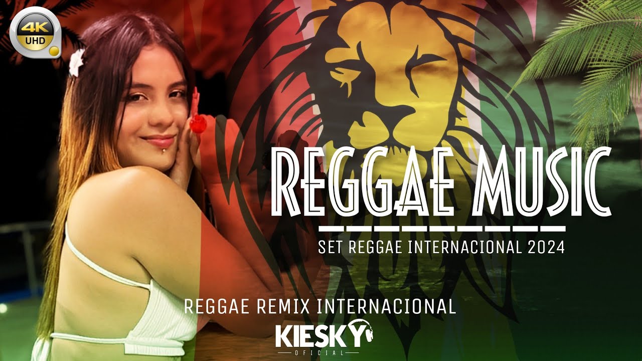 SEQUÊNCIA SET - Relaxing Song - REGGAE REMIX 2024 | Produced by KIESKY - Reggae International Song