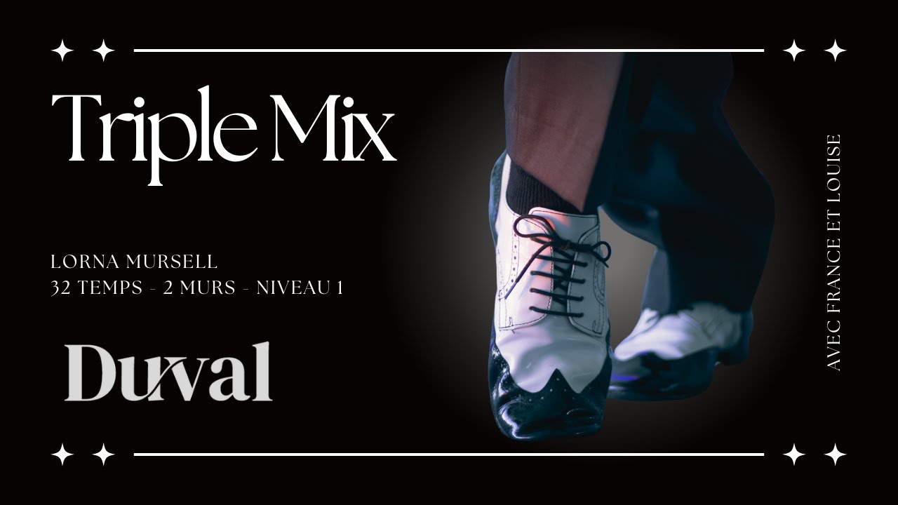 Triple Mix - Line Dance (Centre Duval)