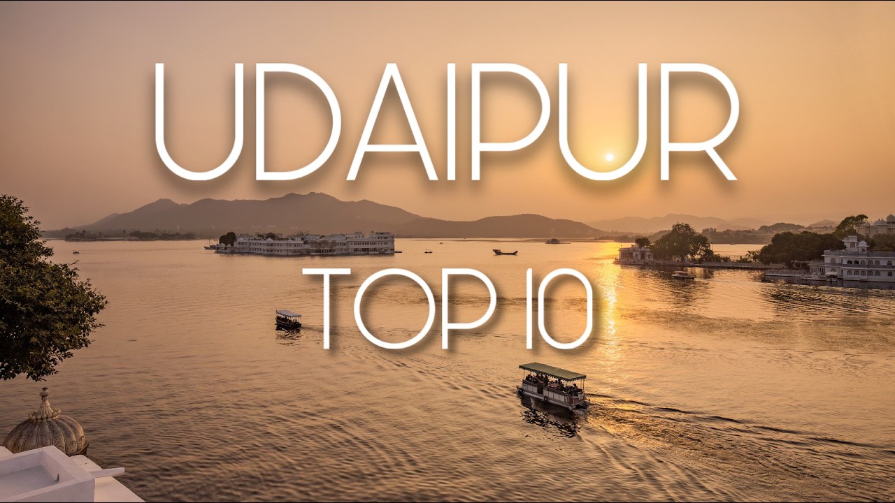 TOP 10 Places in UDAIPUR | India Travel Video