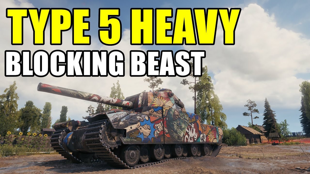 World of Tanks | Type 5 Heavy - The Blocking Beast