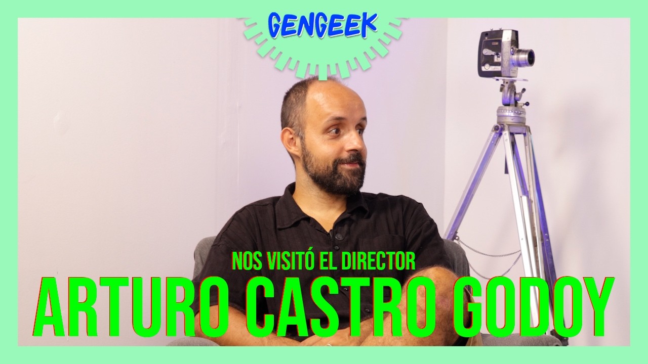 GenGEEK T3 #05 Nos visitó el director Arturo Castro Godoy