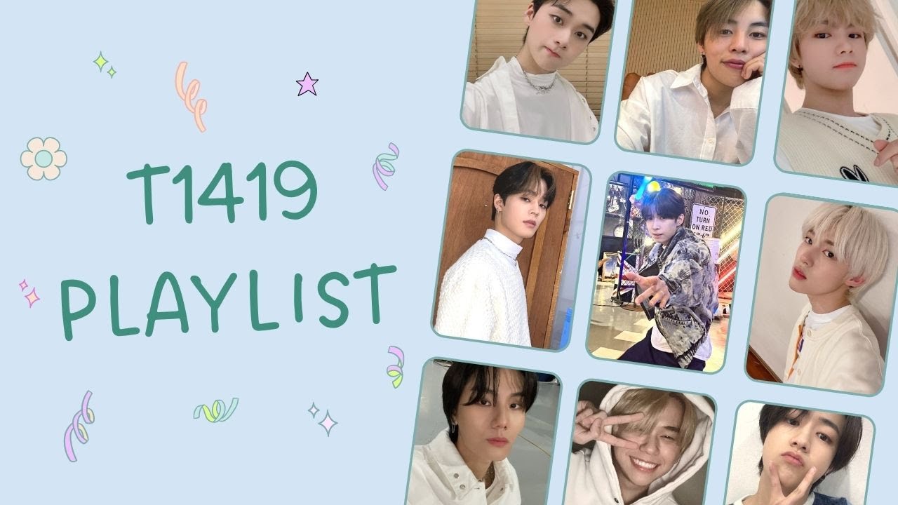 T1419 PLAYLIST 2022 UPDATED
