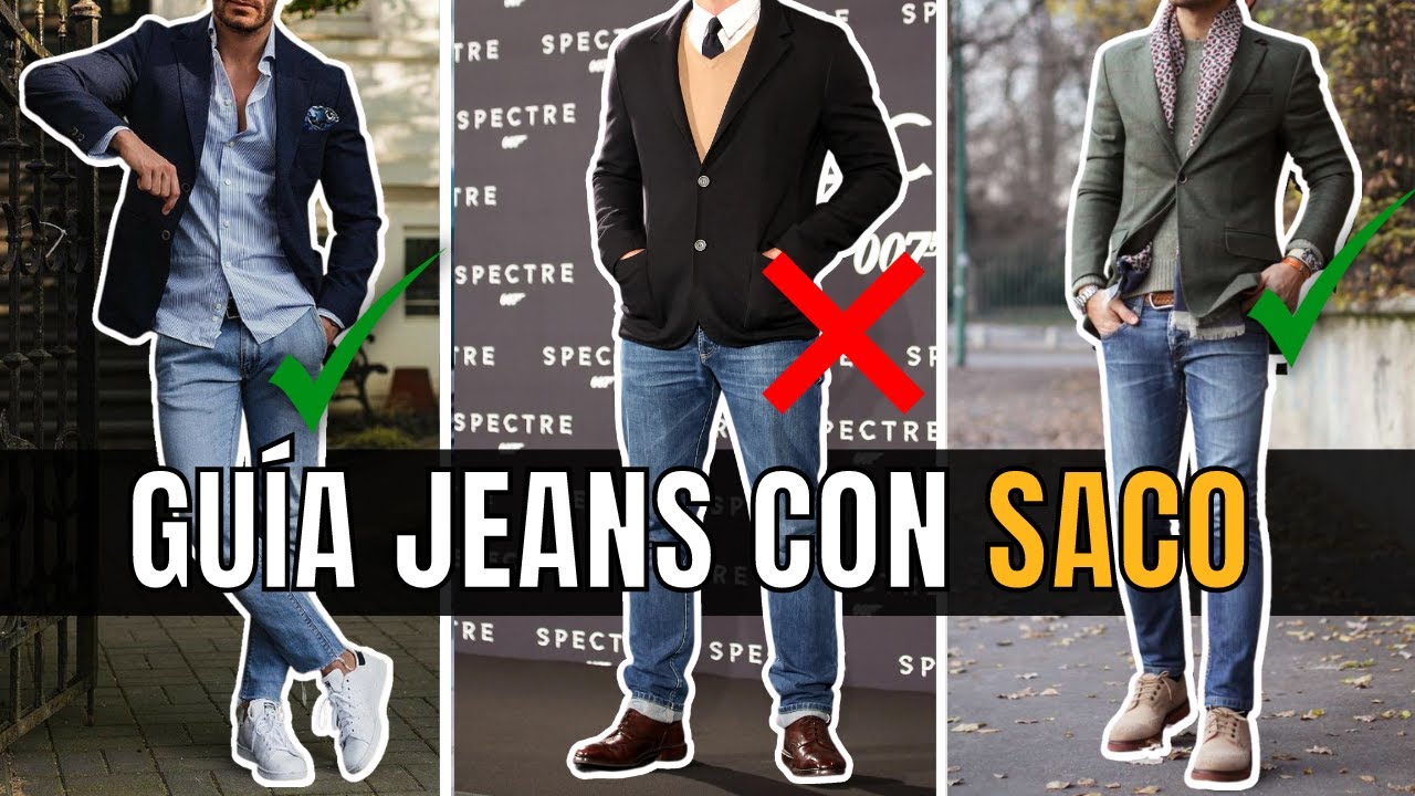 Cómo COMBINAR JEANS con SACO - ¡GUÍA para HOMBRE!