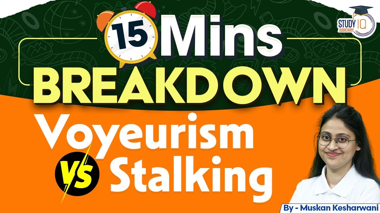 Voyeurism vs Stalking BNS | Muskan Mam | Studyiq judiciary
