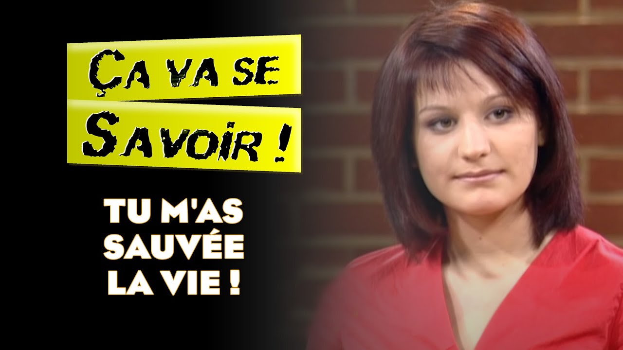 Tu m'as sauvée la vie ! - Ça va se savoir
