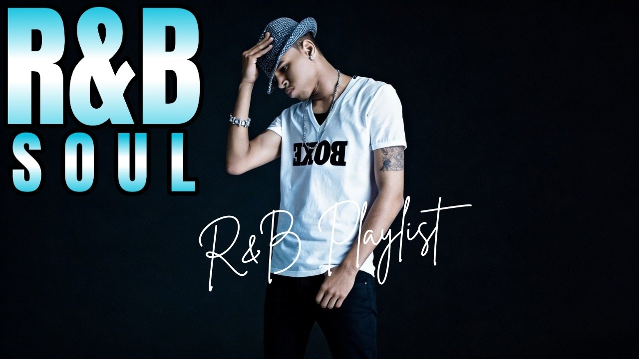 SMOOTH R&B PLAYLIST – EMOTIONAL & RELAXING SOUL MUSIC MIX